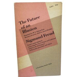 The Future Of An Illusion By Sigmund Freud Paperback 1964
